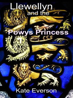 cover image of Llewellyn and the Powys Princess